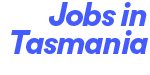 Jobs in Tasmania